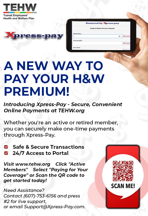 XPress-pay A new way to pay your H&W Premium