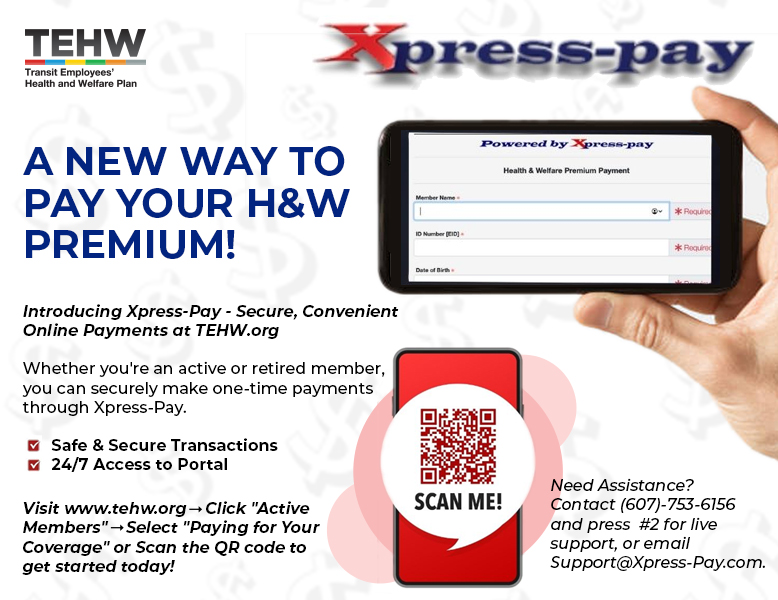 XPress-pay A new way to pay your H&W Premium